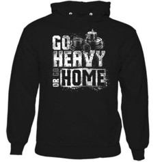 Go Heavy Or Go Home Mens Funny Gym Hoodie Bodybuilding Training Top MMA Weights