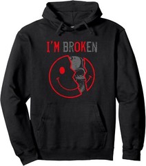 I’m Ok I’m Broken Invisible Illness I Am Ok Broken Pullover Hoodie