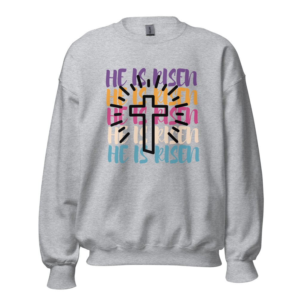 He is Risen Cross Easter Christian Gift Unisex Sweatshirt S,M,L,XL,2X,3X
