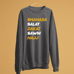 Five Islamic Pillars Sweatshirt Shahada Salat Zakat Sawm Hajj Muslim Faith