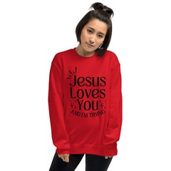 Jesus Loves You And I’m Trying Christian Funny Unisex Sweatshirt S,M,L,XL,2X,3X
