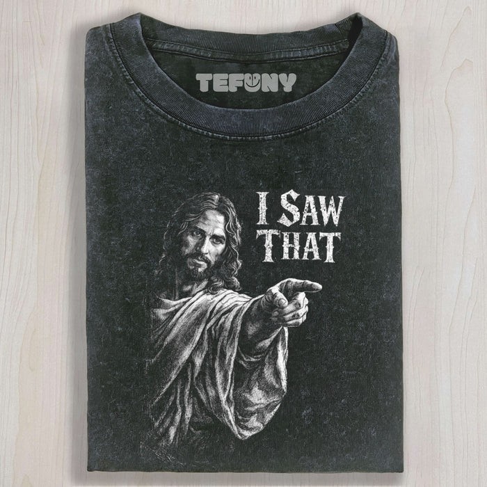 I SAW THAT JESUS POINTING MEME UNISEX TEE