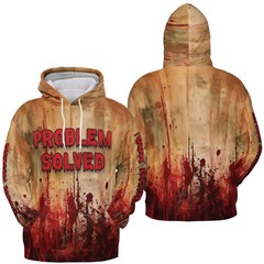 Personalized Bloody Problem Solved Halloween 3D Hoodie Adult