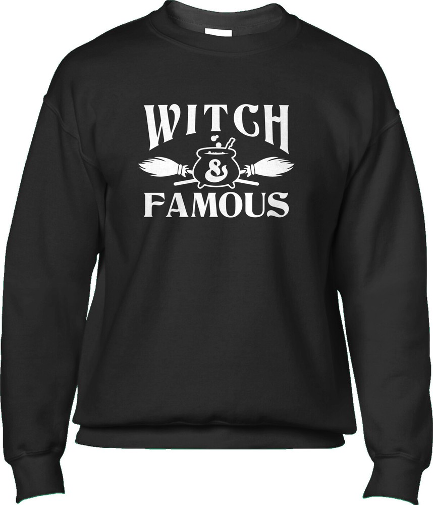 Witch Famous Funny Halloween October Costume Party Humor Fall Mens Sweatshirt