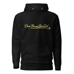 Dear Brown Skin Girl Hoodie | Black Woman Empowerment Tee | Melanin Shirt