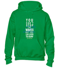 YOU CAN’T STOP THE WAVES HOODY HOODIE COOL SURFING SURFER TOP HOLIDAY CLOTHING
