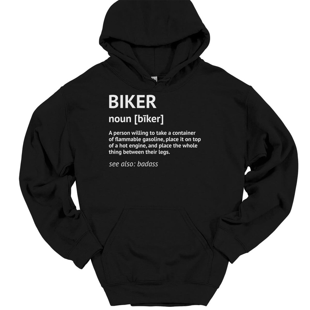 Biker Definition Hooded Sweatshirt Funny Motorcycle Riding Humor Hoodie