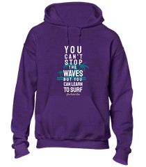 YOU CAN’T STOP THE WAVES HOODY HOODIE COOL SURFING SURFER TOP HOLIDAY CLOTHING