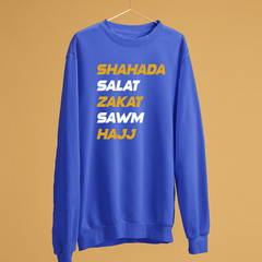 Five Islamic Pillars Sweatshirt Shahada Salat Zakat Sawm Hajj Muslim Faith