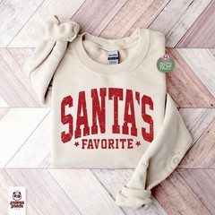 Santas Favorite Christmas Sweatshirt Holiday Funny Gift Apparel