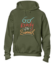 READY FOR SUMMER HOODY HOODIE HOLIDAY CASUAL CLOTHING COOL FASHION TOP