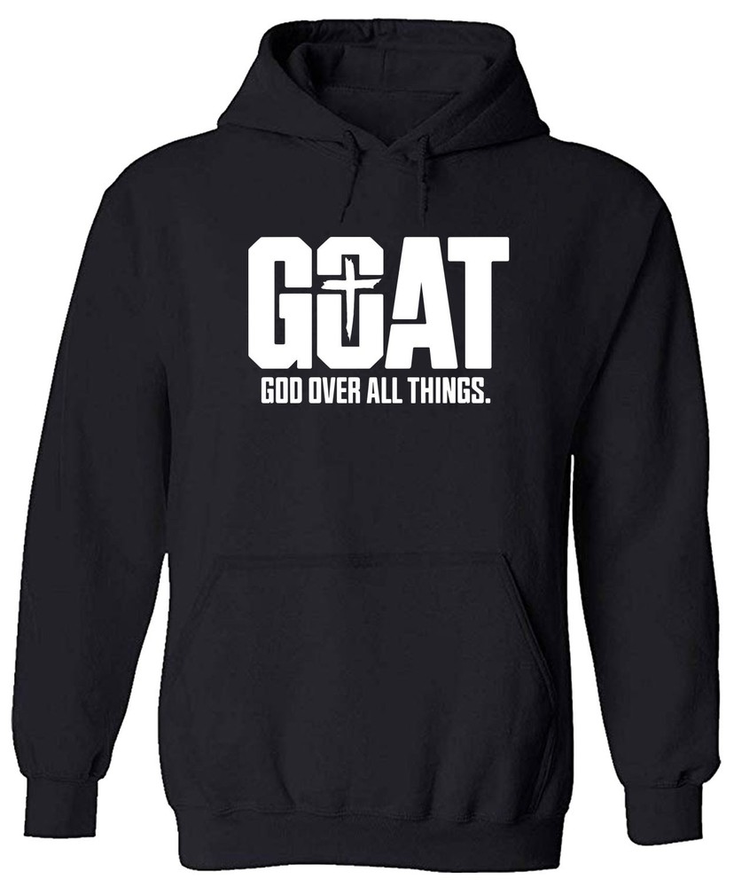 Christian Jesus Faith Hoodie Sweater Pullover Goat God Over All Things Religious