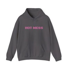 Hot Mess Hoodie