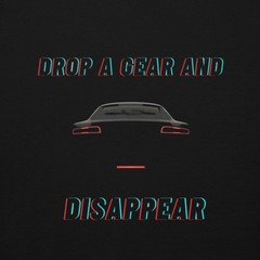 Drop A Gear Disappear Car Race Gearhead Unisex Hoodie NEW NWT S M L XL 2XL 3XL