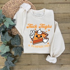 Thick Thighs and Pumpkin Pies Jumper | Autumn Sweatshirt | Pumpkin Theme Jumper