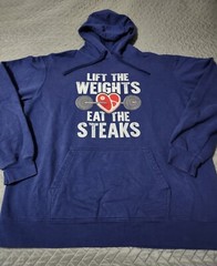 Lift The Weights Eat The Steaks Blue Long Sleeve Sweatshirt Size XL