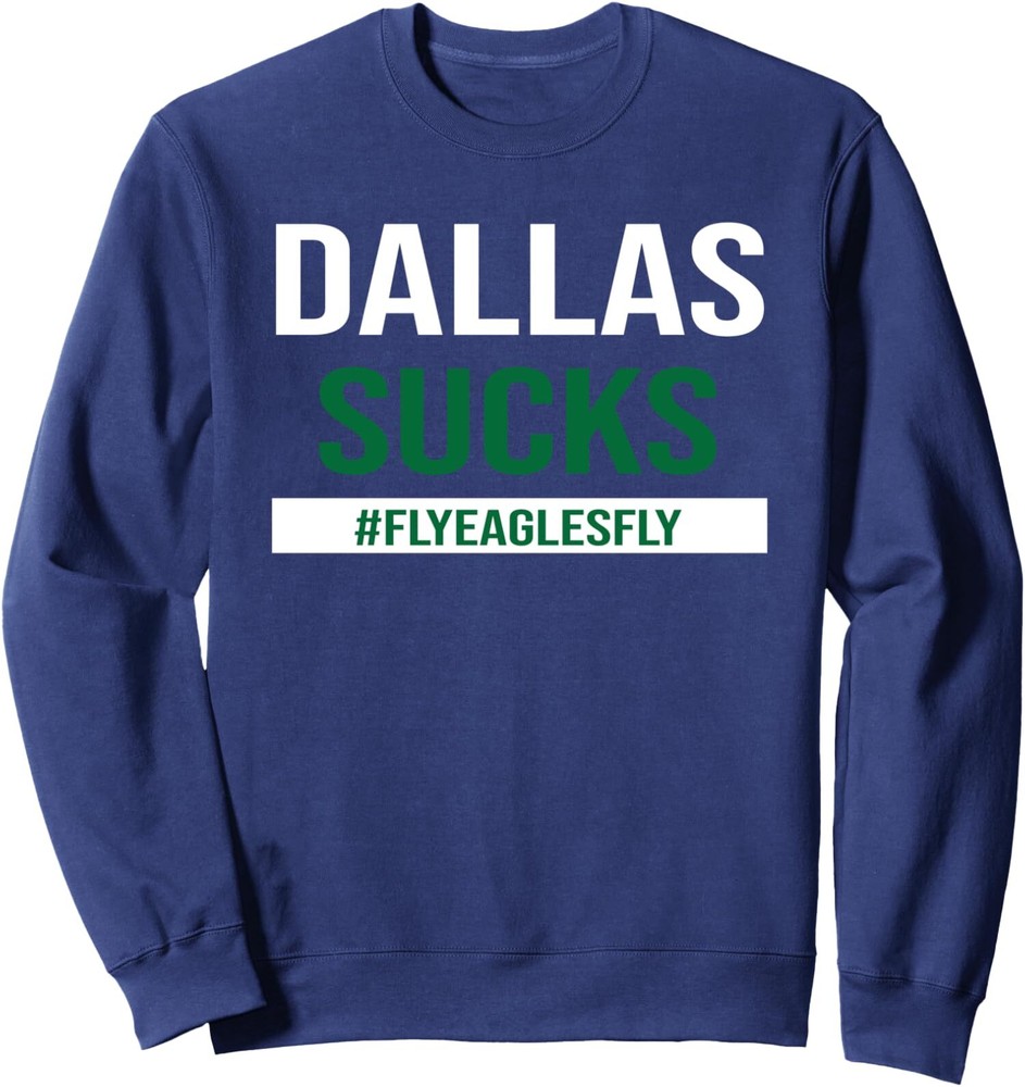 Dallas Sucks Philly Funny Gift Sports Fans Present Unisex Crewneck Sweatshirt
