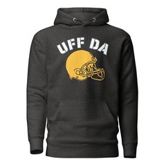 Uff Da Green Bay Football Humor Funny Unisex Hoodie S,M,L,XL,2X,3X