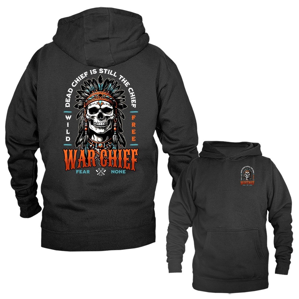 War Chief Skull Native American Headdress Wild Free Fear None Pullover Hoodie