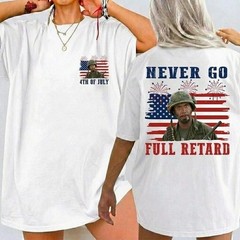 Never Go Full Ret@rd 4th of July Shirt, Vintage Tropic Thunder T-Shirt