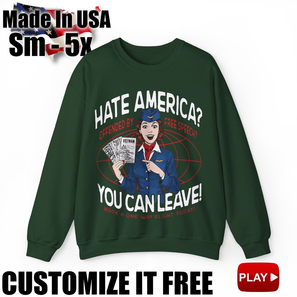 Long Sleeve SweatShirt Gildan Hate America You Can Leave Book A Flight C1.0