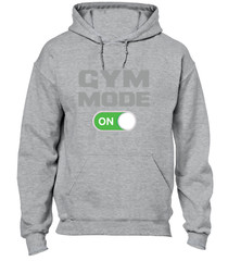 GYM MODE ON HOODY HOODIE TRAINING TOP BODYBUILDING FITNESS WEIGHTS