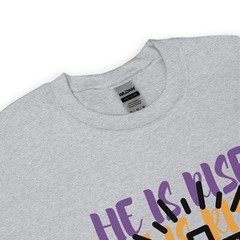 He is Risen Cross Easter Christian Gift Unisex Sweatshirt S,M,L,XL,2X,3X