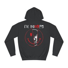 I’m Broken Hoodie, Mental Health Awareness Sweatshirt, Unisex College Pullover,
