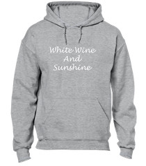 WHITE WINE & SUNSHINE HOODY HOODIE COOL HOLIDAY CLOTHING SUMMER CASUAL TOP