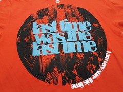 Bluorng ORNG T SHIRT “last time was the last time” Men’s Size Small