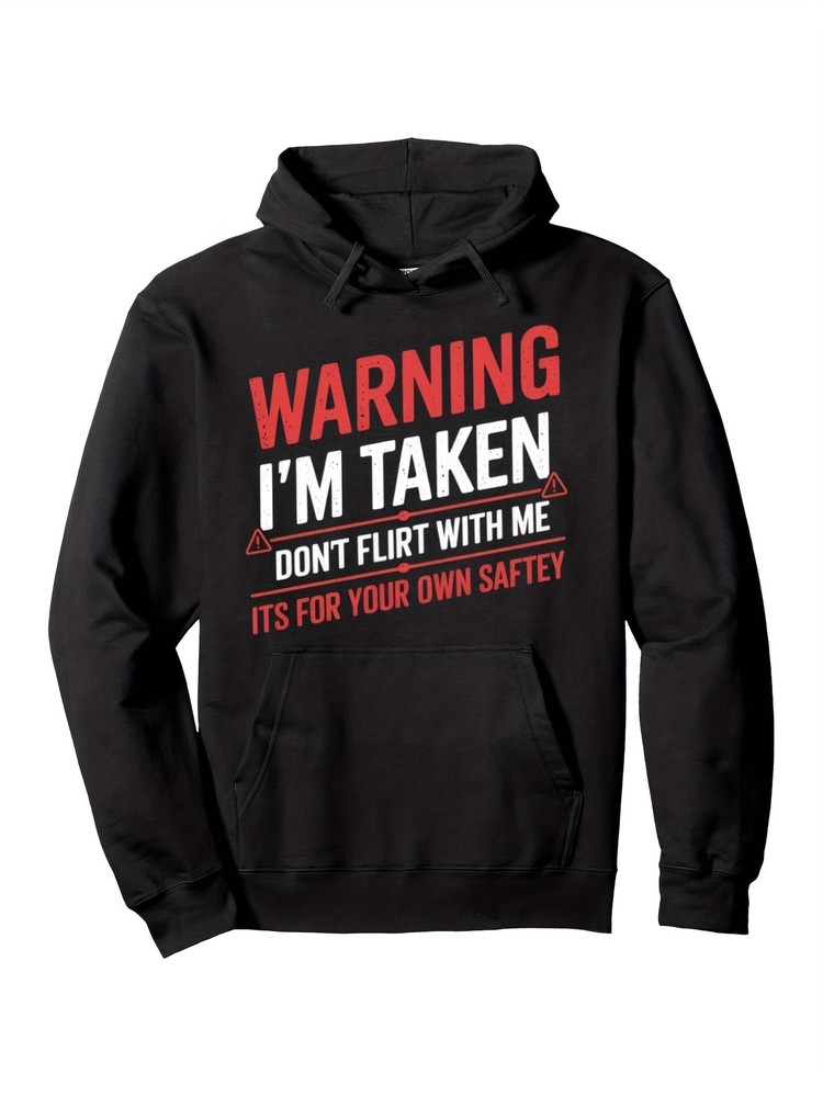 1pc Men’s Casual Hoodie with I’m Taken Warning Print Pullover Drawstring Hoodie❀