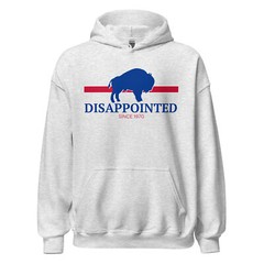 Disappointed Bills Funny Football Buffalo Unisex Hoodie S,M,L,XL,2X,3X,4X,5X