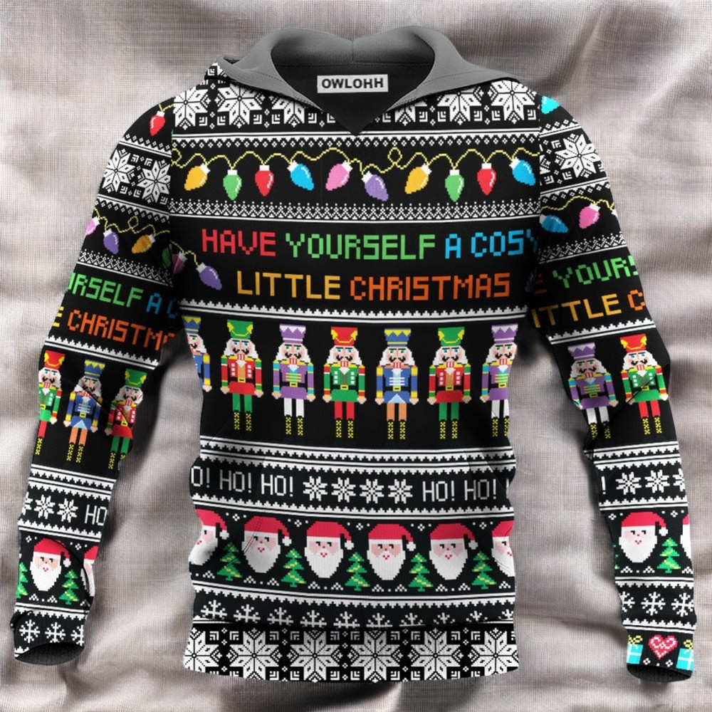 Christmas Have Yourself A Cosy Little Christmas Hoodi