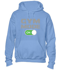 GYM MODE ON HOODY HOODIE TRAINING TOP BODYBUILDING FITNESS WEIGHTS