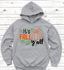 It’s Fall Y’all, Gray, Unisex, Hoodie Sweatshirt