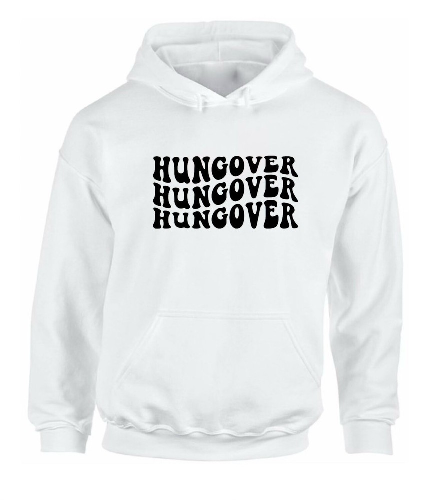 Hungover Hoodie unisex 100% Cotton Custom Hoodie Sweater S,M,L,XL,XXL