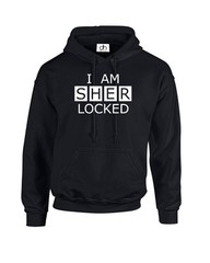 I Am Sher’ Unisex Dope Swag Hipster Closed Toe Hoodie Top XXS-XXL (