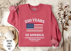 America 250th Anniversary Sweatshirt US History