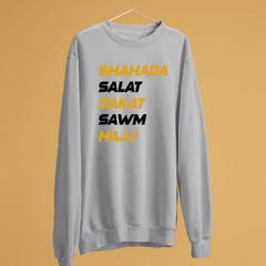 Five Islamic Pillars Sweatshirt Shahada Salat Zakat Sawm Hajj Muslim Faith
