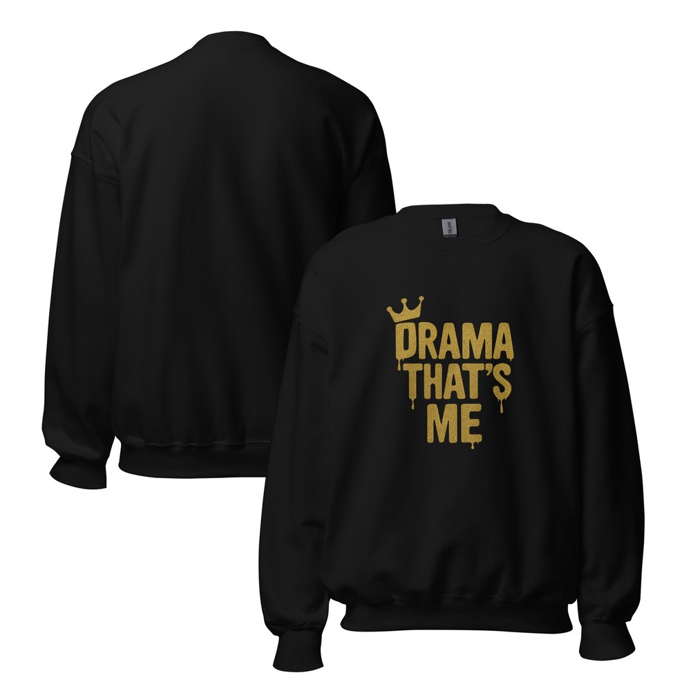 Drama Unisex Sweatshirt