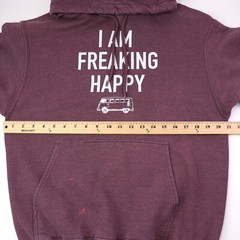 I Am Freaking Happy Fleece Hoodie Sweatshirt Size M No Dinx Bus Distressed
