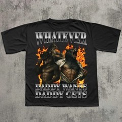 Whatever Daddy Wants Daddy Gets Retro Wolf T Shirt Funny Alpha Male Meme Graphic