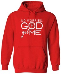 Christian Quote Hoodie Sweater No Worries God Got Gift Church Me Bible Faith