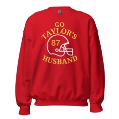Go Taylor’s Husband Football Chiefs Funny Unisex Sweatshirt S,M,L,XL,2X,3X,4X