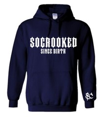SOCROOKED HOODIES