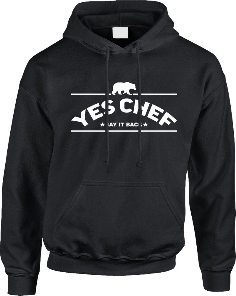 Yes Chef TV Show Fan Foodie Comedy Drama Chicago Carmy Bear Berzatto Mens Hoodie