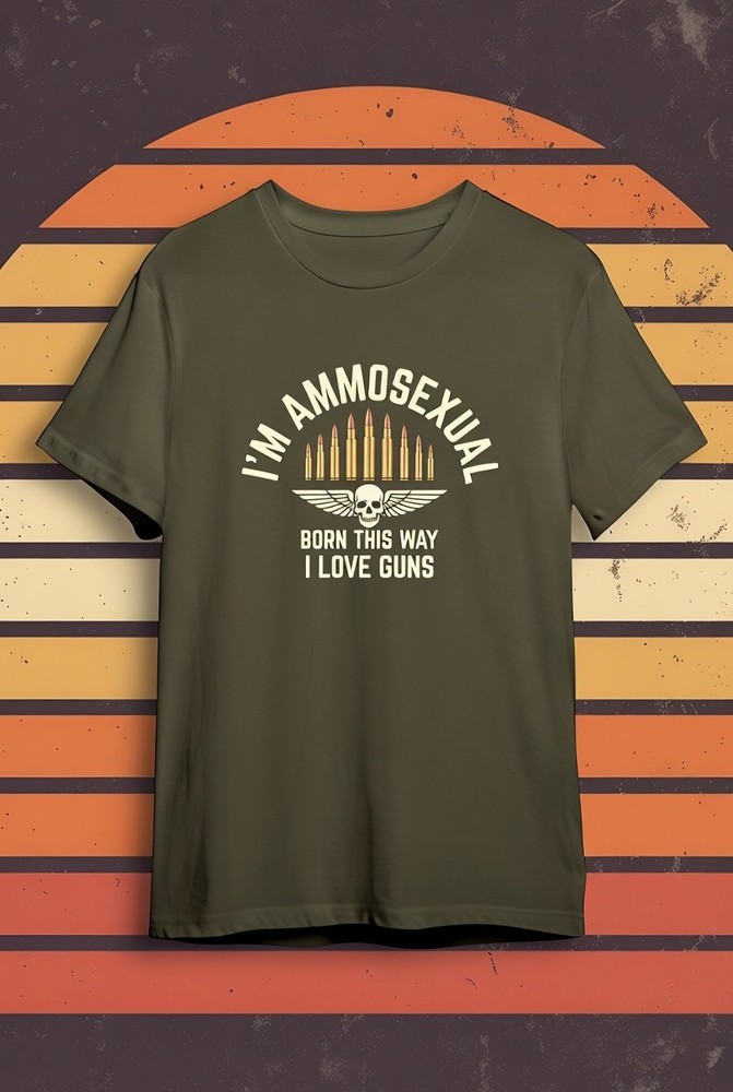 Ammosexual Born This Way Gun Lover Tee
