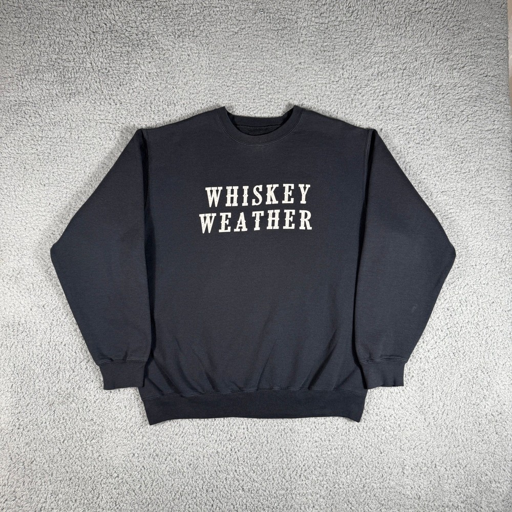 Whiskey Weather Crewneck Size **Large Cozy Fall Winter Black Sweatshirt