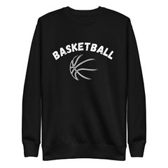 Basketball Mom Dad Unisex Premium Sweatshirt S,M,L,XL,2X,3X