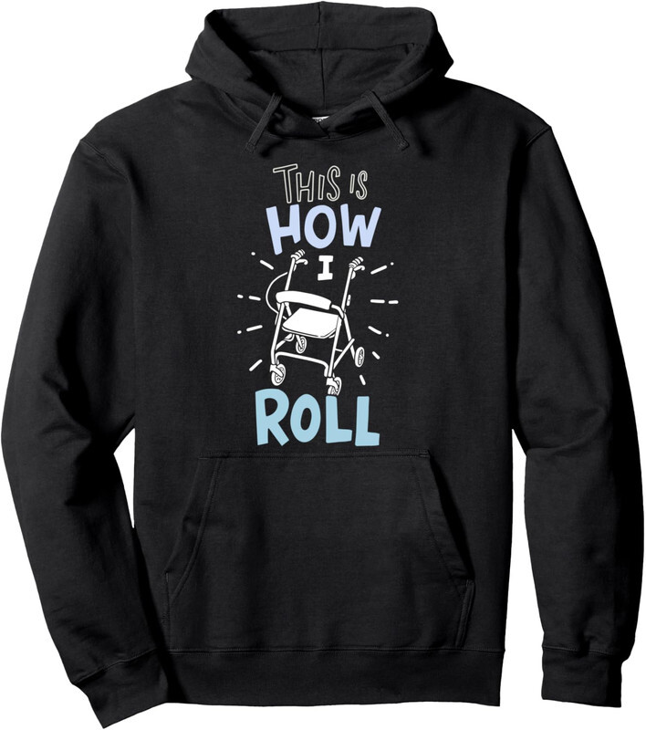 This Is How I Roll Funny Senior Citizen Cute Gift Unisex Hooded Sweatshirt